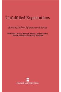 Unfulfilled Expectations: Home and School Influences on Literacy