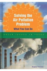 Solving the Air Pollution Problem: What You Can Do