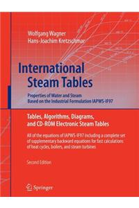 International Steam Tables - Properties of Water and Steam Based on the Industrial Formulation Iapws-If97