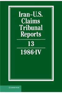 Iran-U.S. Claims Tribunal Reports: Volume 13