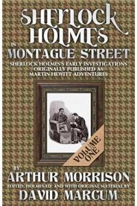 Sherlock Holmes in Montague Street Volume 1