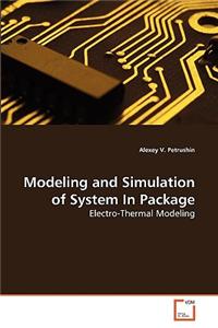 Modeling and Simulation of System in Package