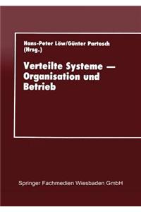 Verteilte Systeme - Organisation Und Betrieb: Proceedings Des 10. GI-Fachgesprachs Uber Rechenzentren Am 16.-17. September 1993 in Giessen