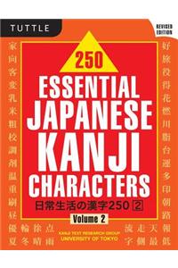 250 Essential Japanese Kanji Characters, Volume 2