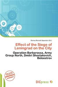 Effect of the Siege of Leningrad on the City