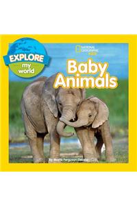 Explore My World Baby Animals