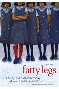 Fatty Legs: A True Story