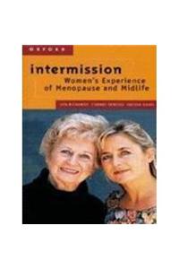 Intermission: Women, Menopause and Midlife