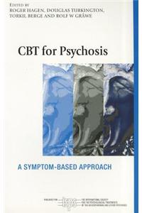 CBT for Psychosis: A Symptom-Based Approach