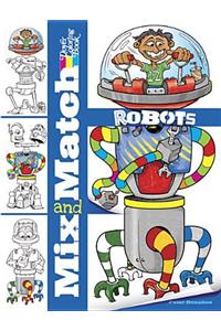 Mix and Match Robots