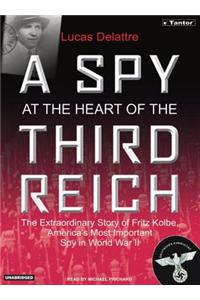 A Spy At The Heart Of The Third Reich