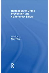 Handbook of Crime Prevention and Community Safety