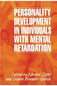 Personality Development in Individuals with Mental Retardation