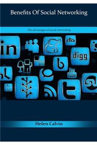 Benefits of Social Networking: The Advantages of Social Networking