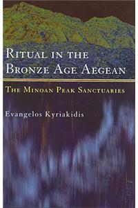Ritual in the Bronze Age Aegean