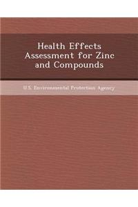 Health Effects Assessment for Zinc and Compounds