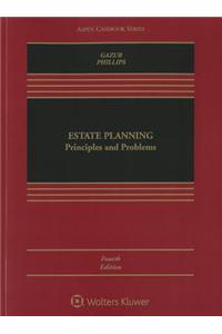 Estate Planning: Principles and Problems