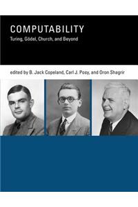 Computability: Turing, Godel, Church, and Beyond