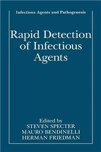 Rapid Detection of Infectious Agents