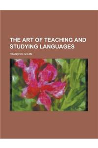 The Art of Teaching and Studying Languages