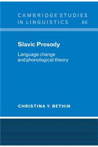 Slavic Prosody: Language Change and Phonological Theory