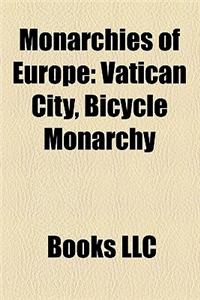 Monarchies of Europe: Vatican City, Bicycle Monarchy