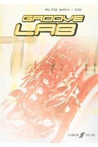 Groove Lab: Alto Sax [With CD (Audio)]