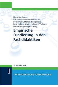 Empirische Fundierung in Den Fachdidaktiken