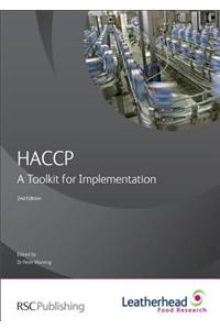 Haccp: A Toolkit for Implementation