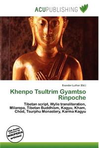Khenpo Tsultrim Gyamtso Rinpoche