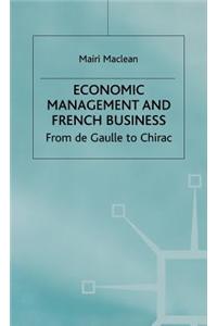 Economic Management and French Business: From de Gaulle to Chirac