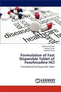 Formulation of Fast Dispersible Tablet of Fexofenadine Hcl