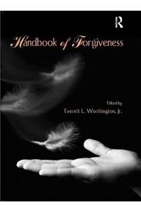 Handbook of Forgiveness