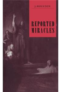 Reported Miracles: A Critique of Hume