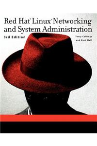 Red Hat Linux Networking and System Administration [With CD-ROM]