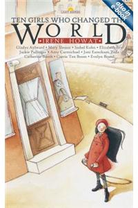 Ten Girls Who Changed the World