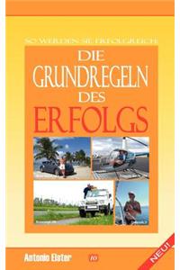 Die Grundregeln Des Erfolgs