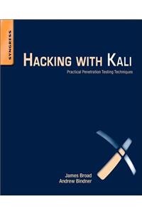 Hacking with Kali: Practical Penetration Testing Techniques