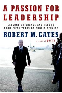 A Passion for Leadership: Lessons on Change and Reform from Fifty Years of Public Service