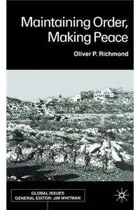 Maintaining Order, Making Peace