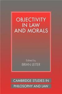 Objectivity in Law and Morals