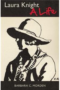 Laura Knight: A Life