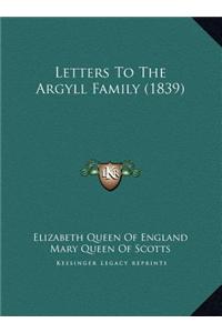 Letters to the Argyll Family (1839)