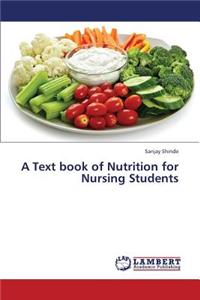 A Text Book of Nutrition for Nursing Students
