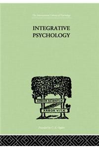 Integrative Psychology: A Study of Unit Response