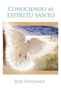 Conociendo Al Espiritu Santo