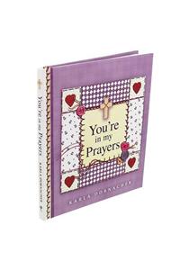 You're in My Prayers