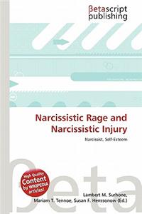 Narcissistic Rage and Narcissistic Injury