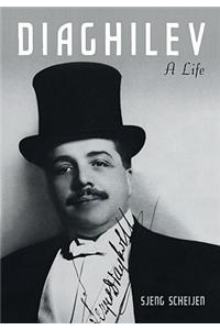 Diaghilev: A Life