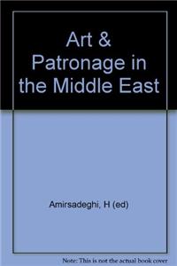 Art & Patronage in the Middle East